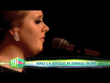 Adele l-a refuzat pe Donald Trump