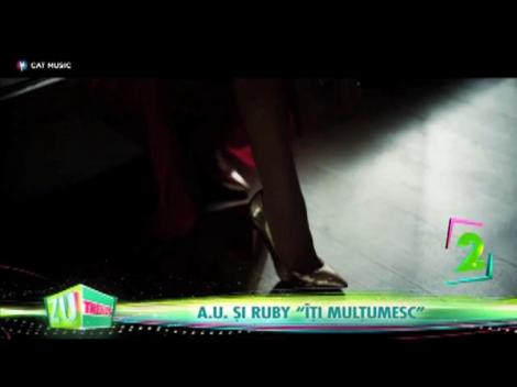 Ruby a colaborat cu A.U. pentru piesa ”Îți mulțumesc”