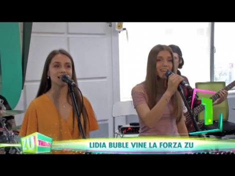 Lidia Buble vine la Forza ZU