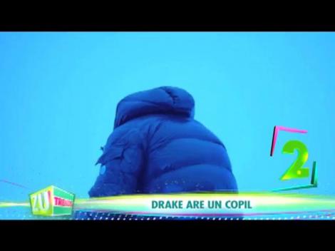 Drake a recunoscut că are un copil