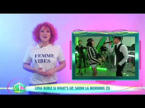 Lidia Buble și What's Up, LIVE la Morning ZU