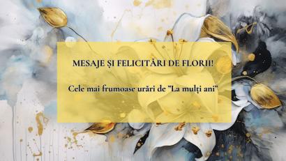 La mulți ani de Florii! Cele mai frumoase mesaje și felicitări pentru sărbătoriți